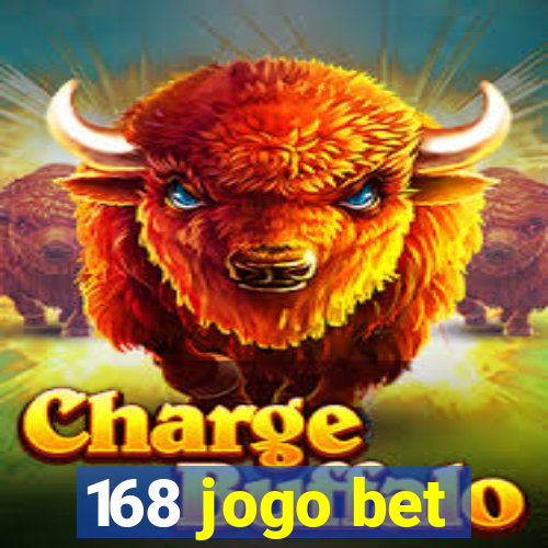 168 jogo bet